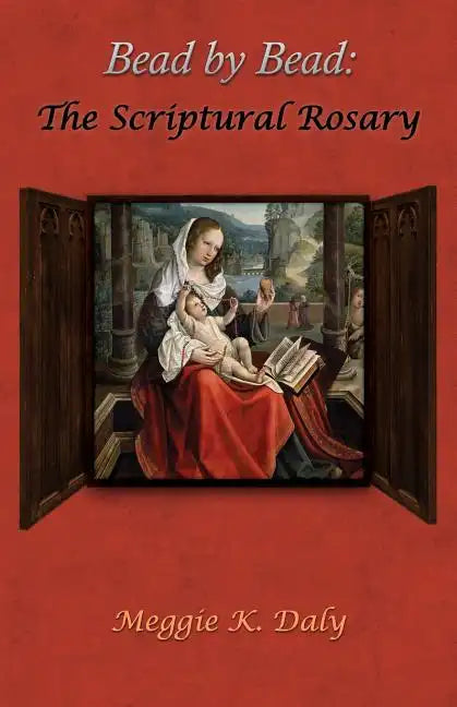 Bead by Bead: The Scriptural Rosary (B&W Version) - Paperback