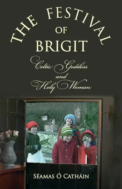 The Festival of Brigit - Paperback