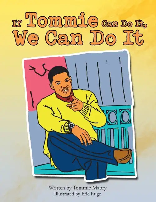 If Tommie Can Do It, We Can Do It - Paperback