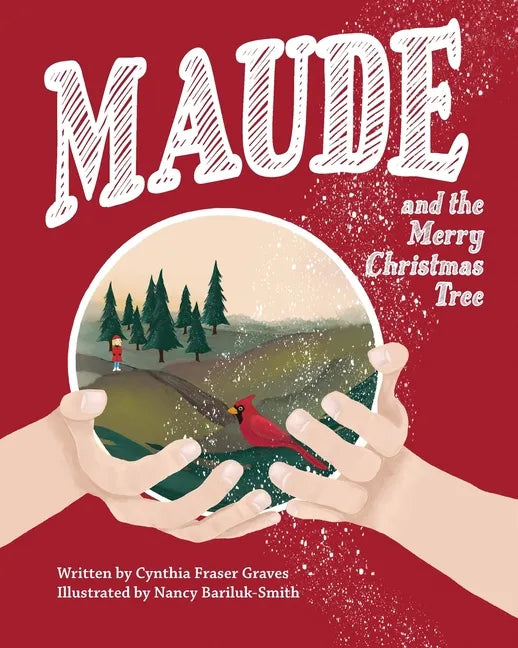 Maude and the Merry Christmas Tree - Paperback