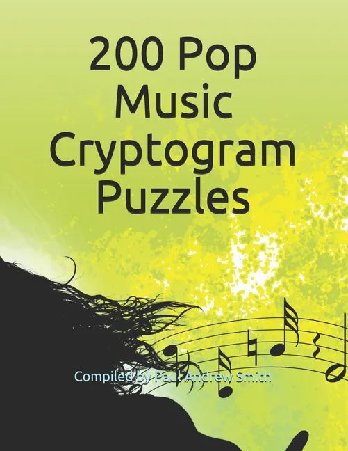200 Pop Music Cryptogram Puzzles - Paperback
