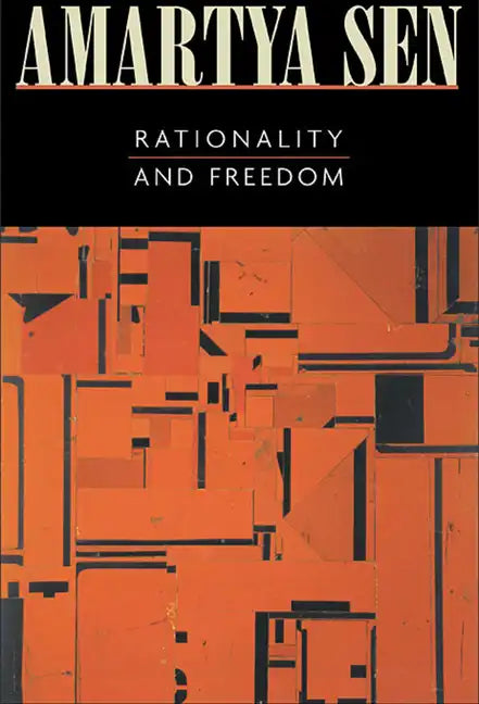 Rationality and Freedom - Paperback