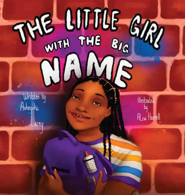 The Little Girl with the Big Name - Hardcover