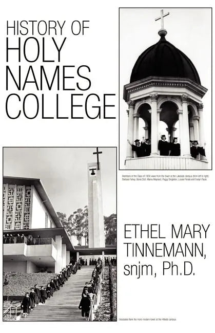 History of Holy Names College - Paperback