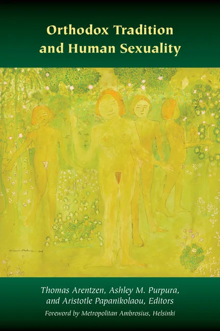 Orthodox Tradition and Human Sexuality - Paperback