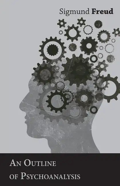 An Outline of Psychoanalysis - Paperback