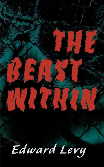The Beast Within - Paperback