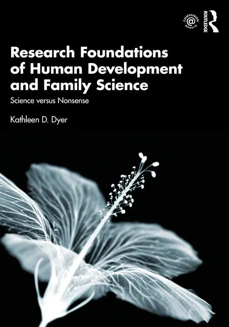 Research Foundations of Human Development and Family Science: Science versus Nonsense - Paperback