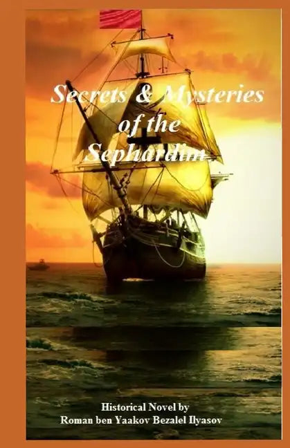Secrets & Mysteries of the Sephardim - Paperback