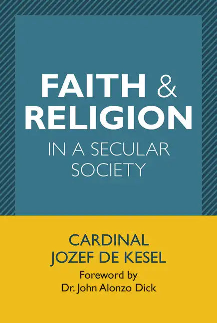 Faith & Religion in a Secular Society - Paperback