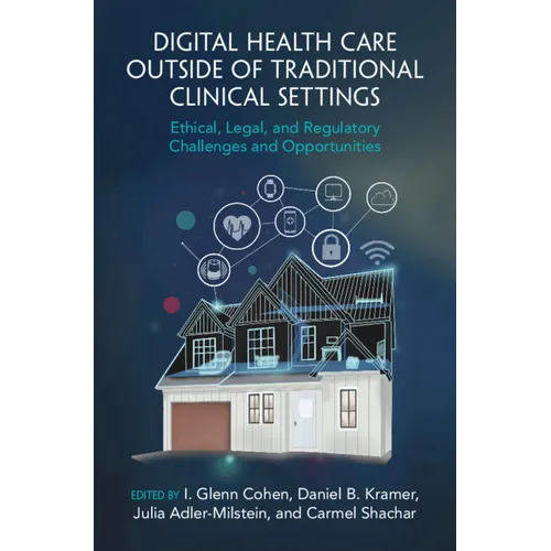 Digital Health Care outside of Traditional Clinical Settings - Hardcover