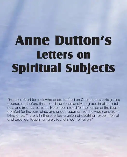 Anne Dutton's Letters on Spiritual Subjects - Paperback