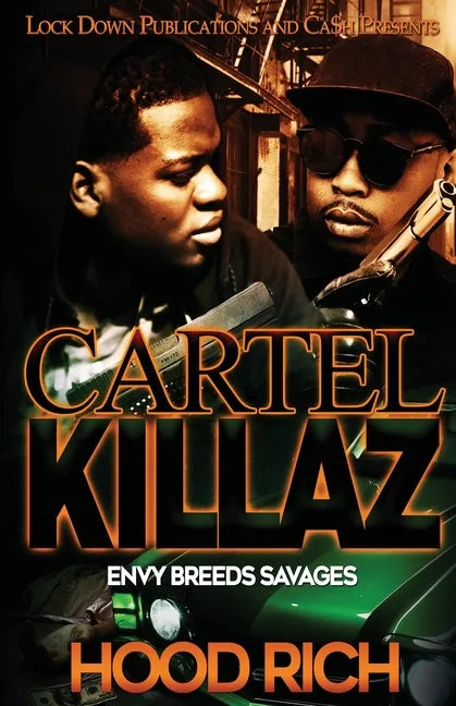 Cartel Killaz: Envy Breeds Savages - Paperback