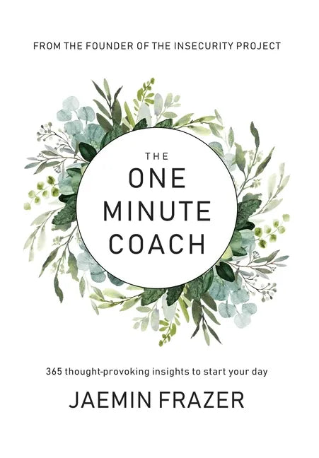 The One Minute Coach. 356 Thought-provoking insights to start your day - Hardcover