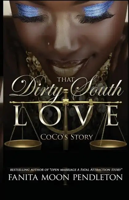 That Dirty South Love: CoCo's Story - Paperback