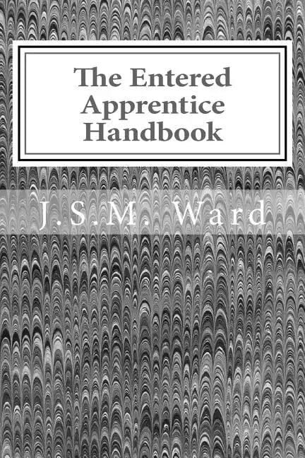 The Entered Apprentice Handbook - Paperback