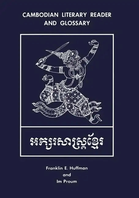 Cambodian Literary Reader and Glossary - Paperback