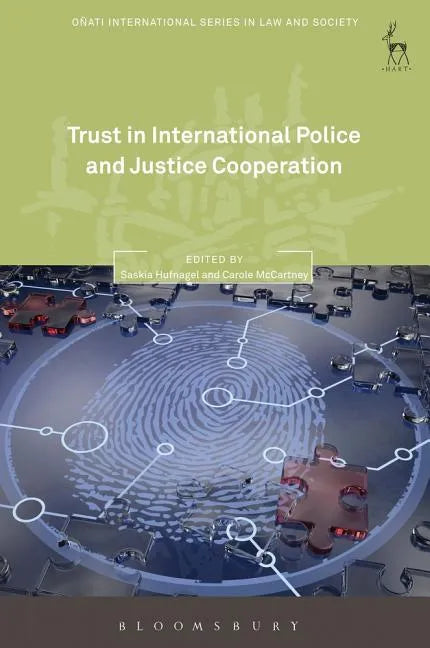 Trust in International Police and Justice Cooperation - Paperback