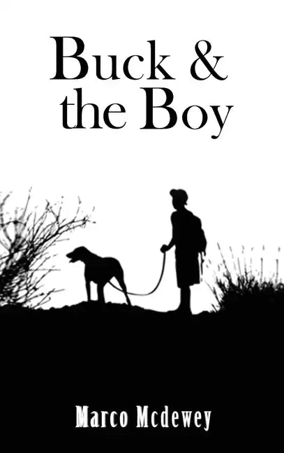 Buck & The Boy - Hardcover