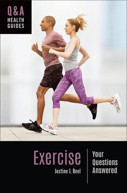 Exercise: Your Questions Answered - Hardcover