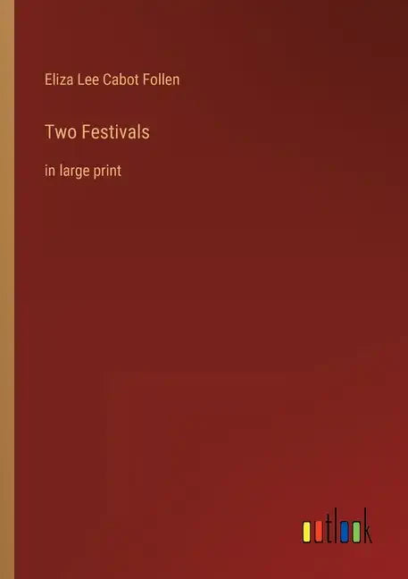 Two Festivals: in large print - Paperback