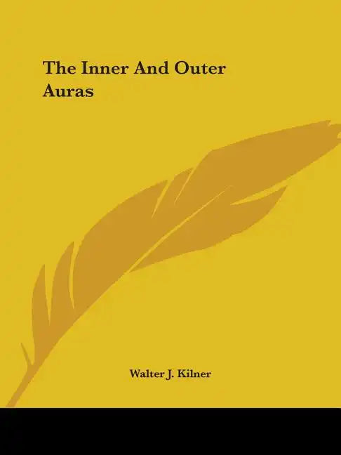 The Inner And Outer Auras - Paperback