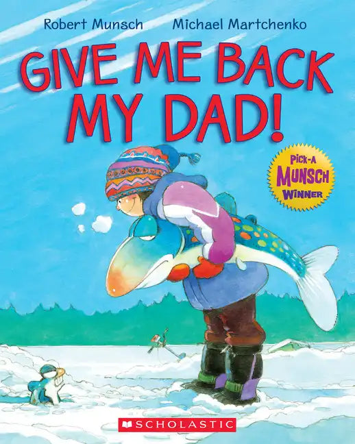 Give Me Back My Dad! - Paperback