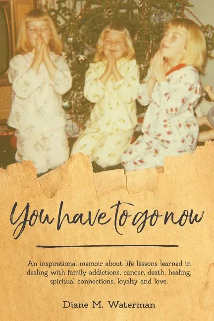 You Have To Go Now - Paperback