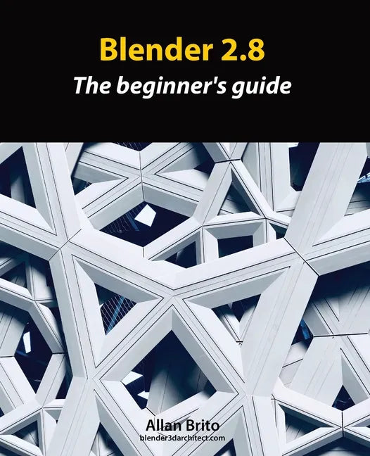 Blender 2.8: The beginner's guide - Paperback