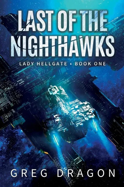 Last of The Nighthawks - Paperback