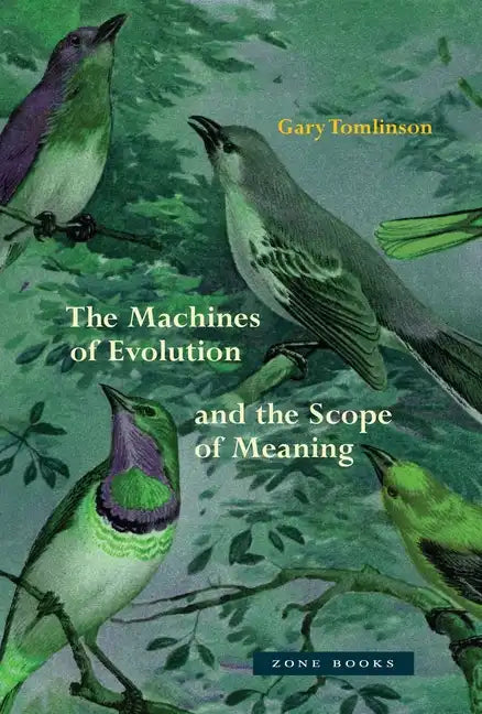 The Machines of Evolution and the Scope of Meaning - Hardcover