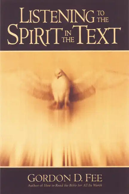 Listening to the Spirit in the Text - Paperback