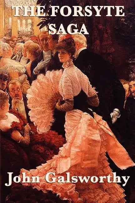 The Forsyte Saga - Paperback
