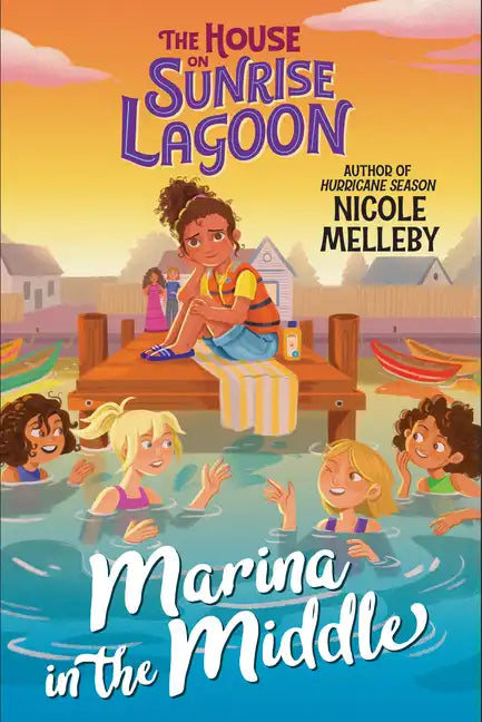 The House on Sunrise Lagoon: Marina in the Middle - Paperback