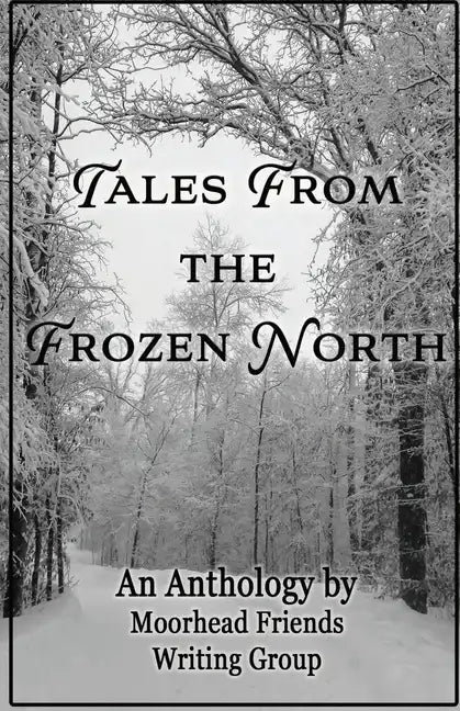 Tales From the Frozen North - Paperback