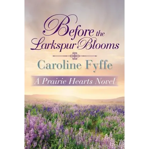 Before the Larkspur Blooms - Paperback