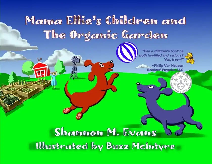 Mama Ellie's Children and the Organic Garden - Paperback