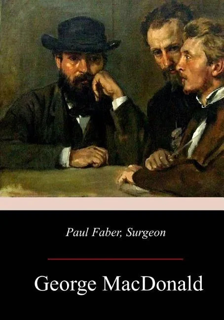 Paul Faber, Surgeon - Paperback