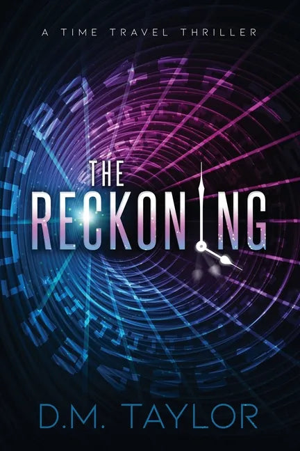 The Reckoning: A Time Travel Thriller - Paperback