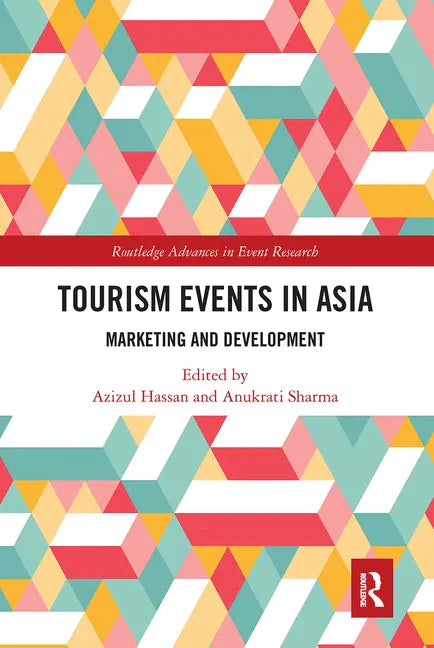 Tourism Events in Asia: Marketing and Development - Paperback