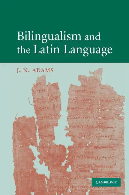 Bilingualism and the Latin Language - Paperback