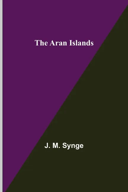 The Aran Islands - Paperback