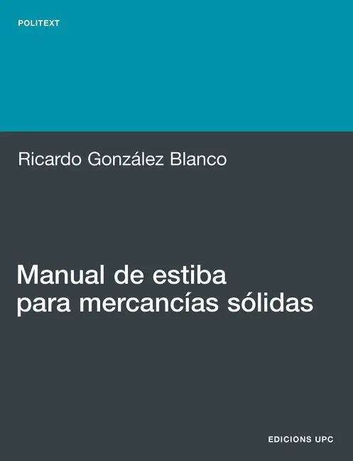 Manual de Estiba Para Mercancias S Lidas - Paperback