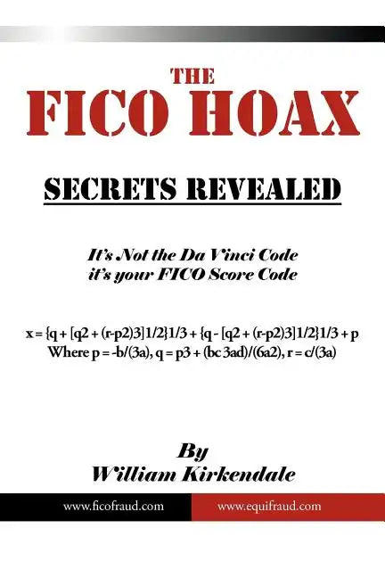 The FICO Hoax: Secrets Revealed - Paperback