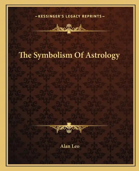 The Symbolism of Astrology - Paperback