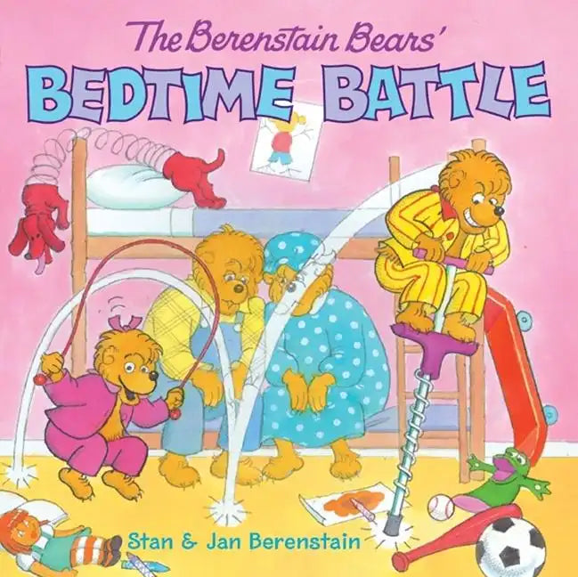 The Berenstain Bears' Bedtime Battle - Hardcover