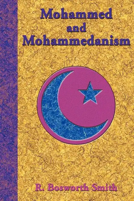 Mohammed and Mohammedanism - Paperback