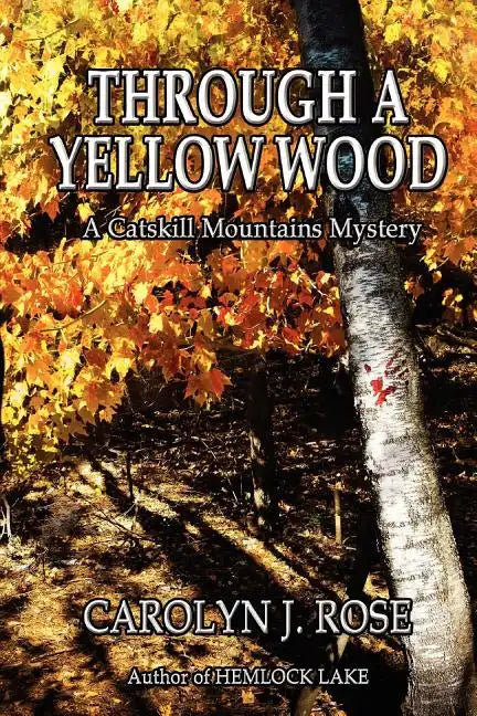 Through a Yellow Wood: A Catskill Mountains Mystery - Paperback