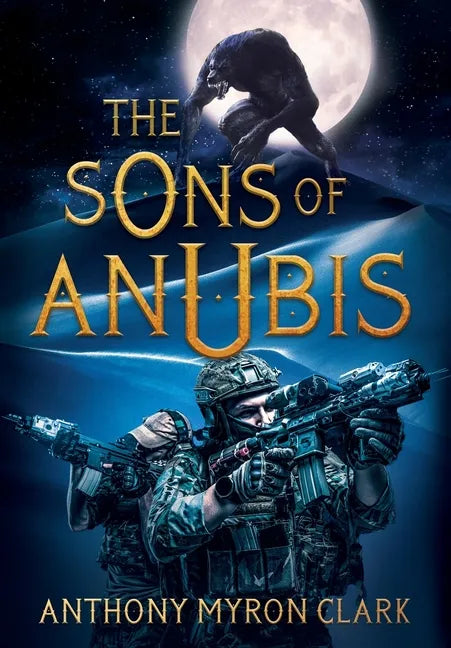 The Sons of Anubis - Hardcover