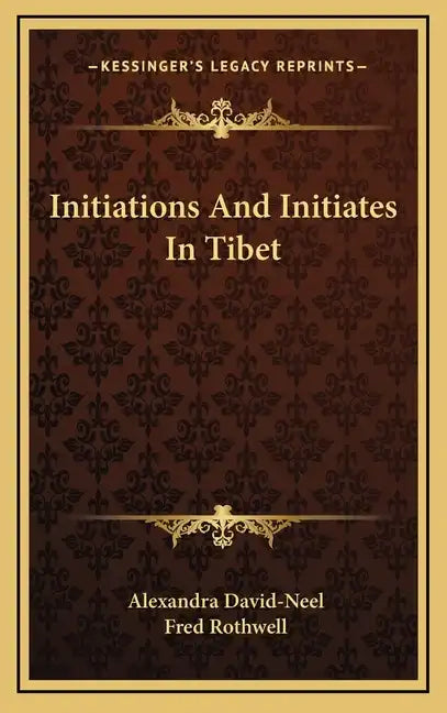 Initiations and Initiates in Tibet - Hardcover